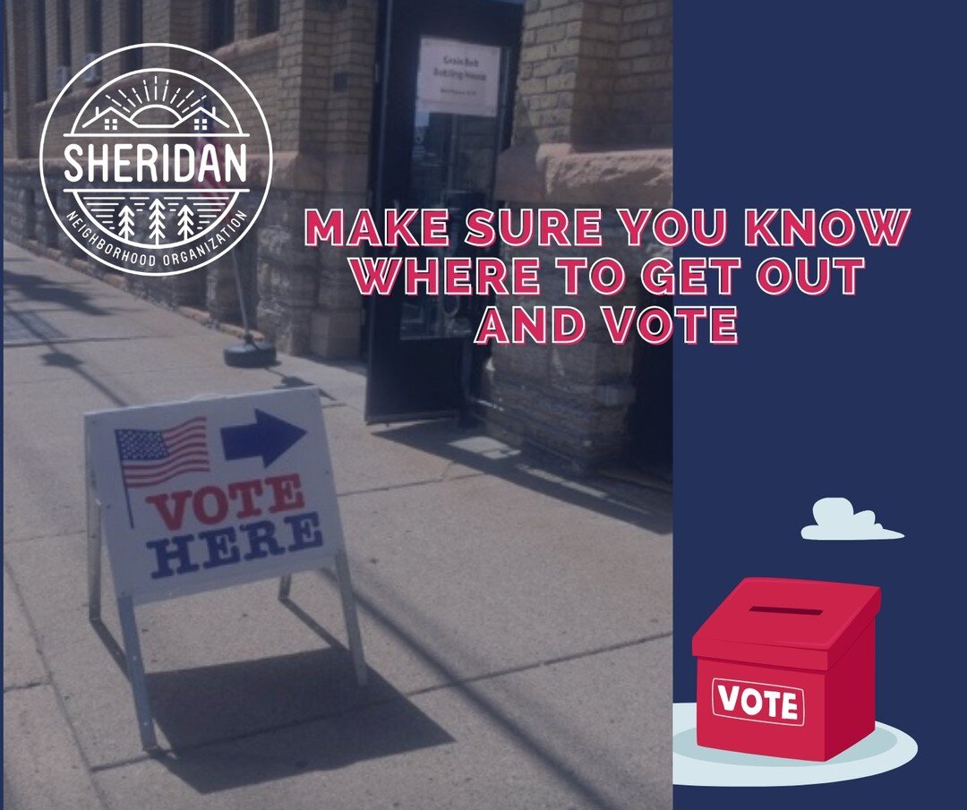 Did you know that for many Sheridan residents our polling location has changed? Find your polling place 
and general voter information in the link in bio