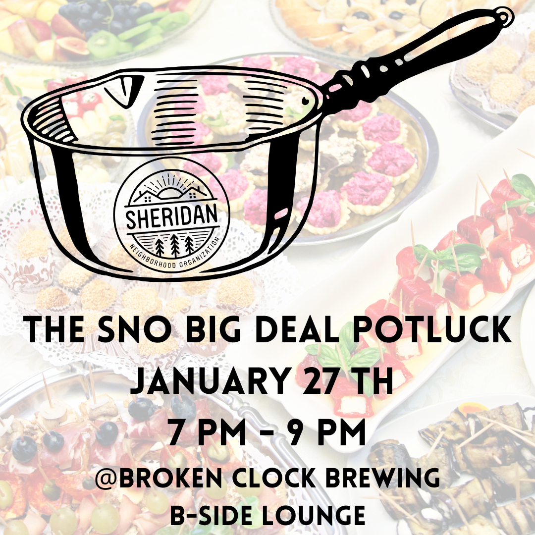 January Community Meeting  and SNO Big Deal Potluck 