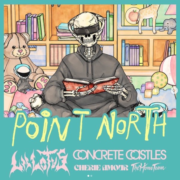 POINT NORTH / LIL LOTUS / CONCRETE CASTLES / CHERIE AMOUR