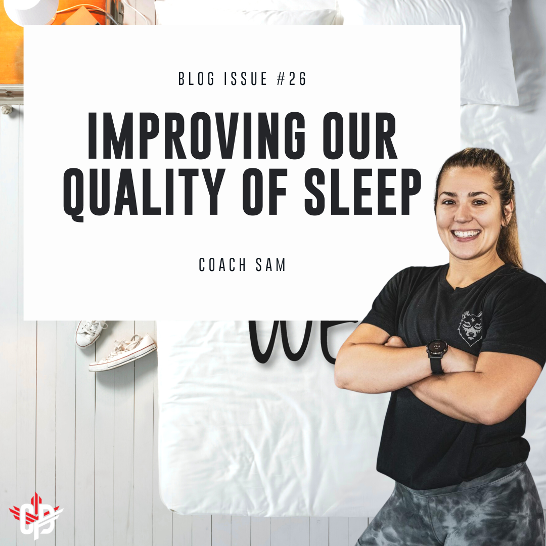 IMPROVING OUR QUALITY OF SLEEP