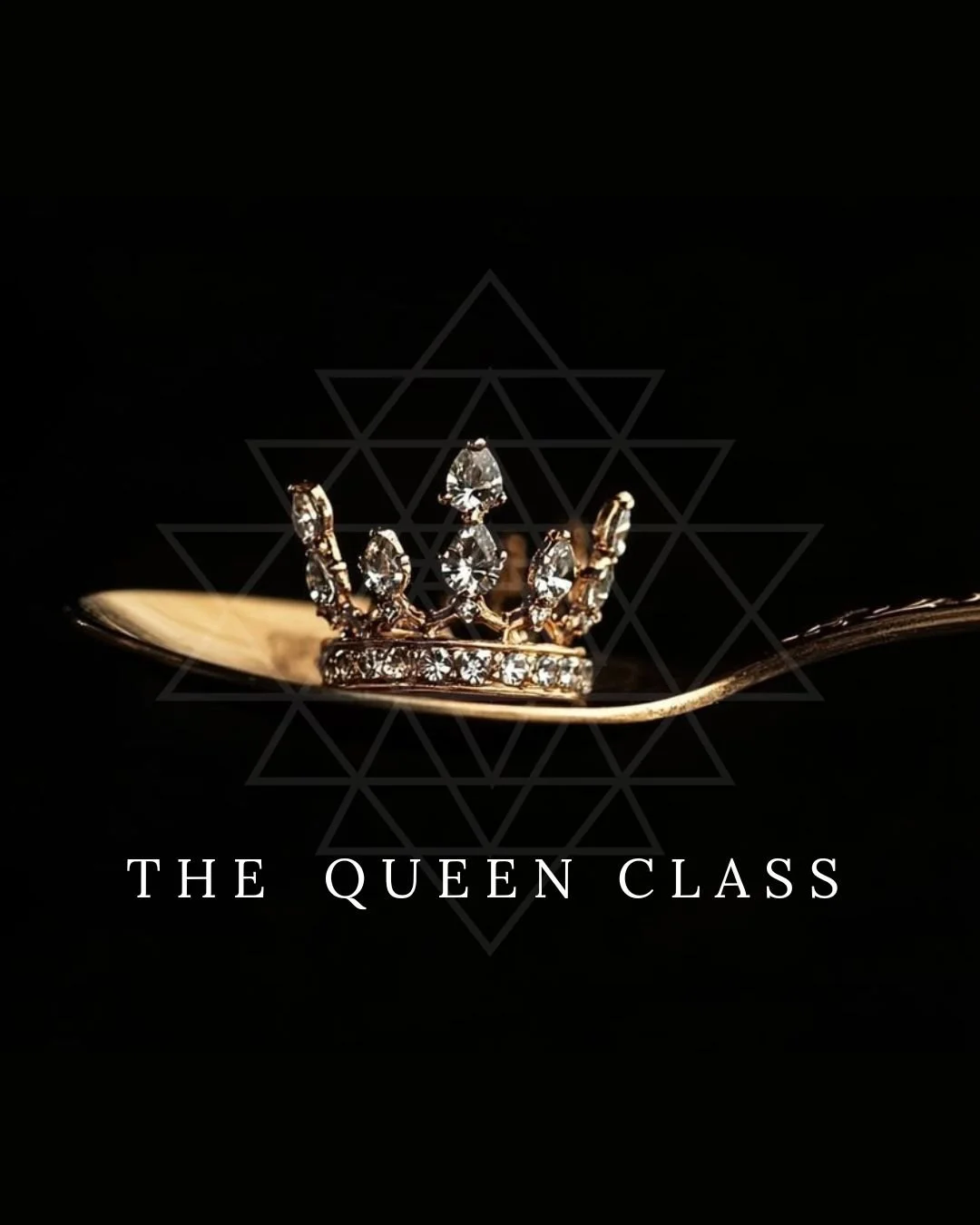 The Queen Class : Free Online Workshop