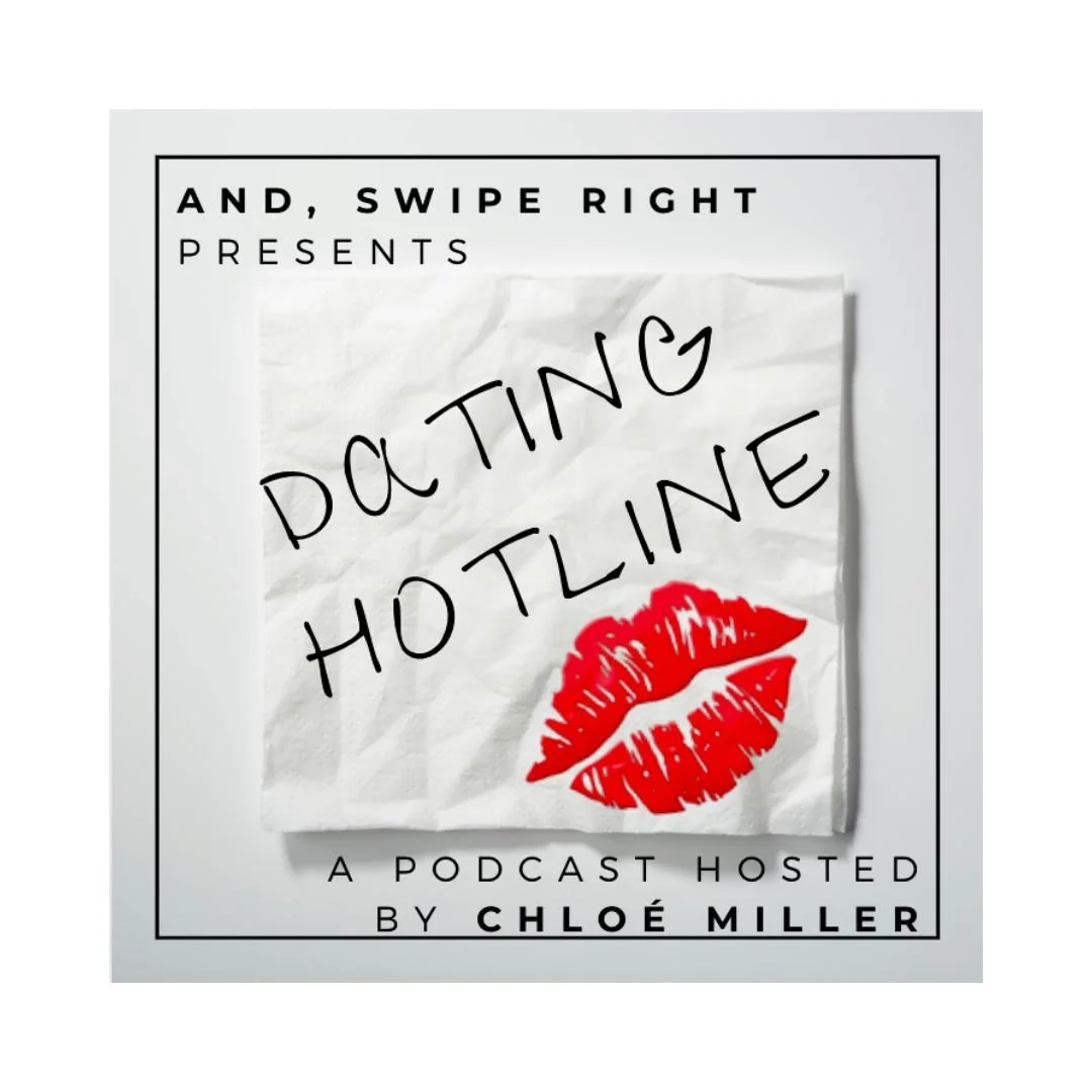 Dating Podcasts we recommend - Dating Hotline | AND, SWIPE RIGHT