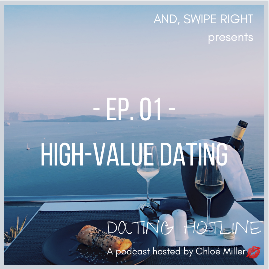 Ep 01: High-Value Dating