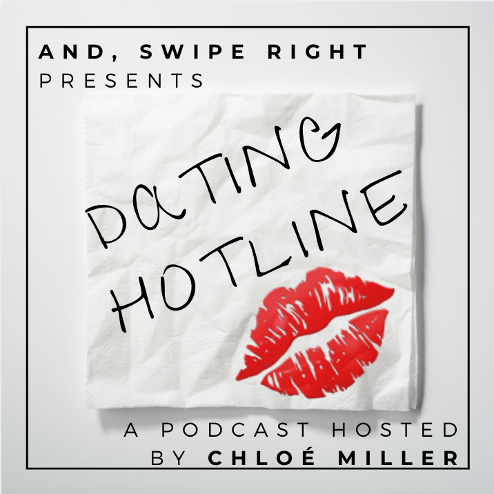 Dating Hotline Podcast logo l AND, SWIPE RIGHT.png