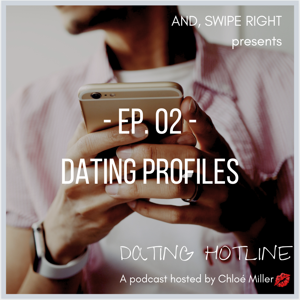 Ep 02: Dating Profiles