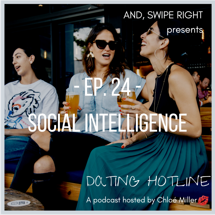 Ep 24: Social Intelligence