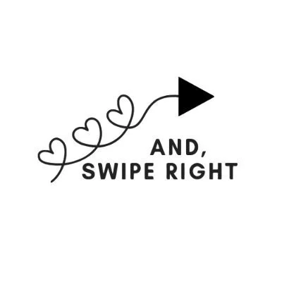 AND, SWIPE RIGHT
