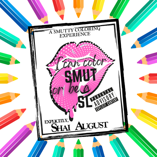 PreOrder - I Can Color Smut or Be a Sl8t Coloring & Activity Book 🎨🔥
