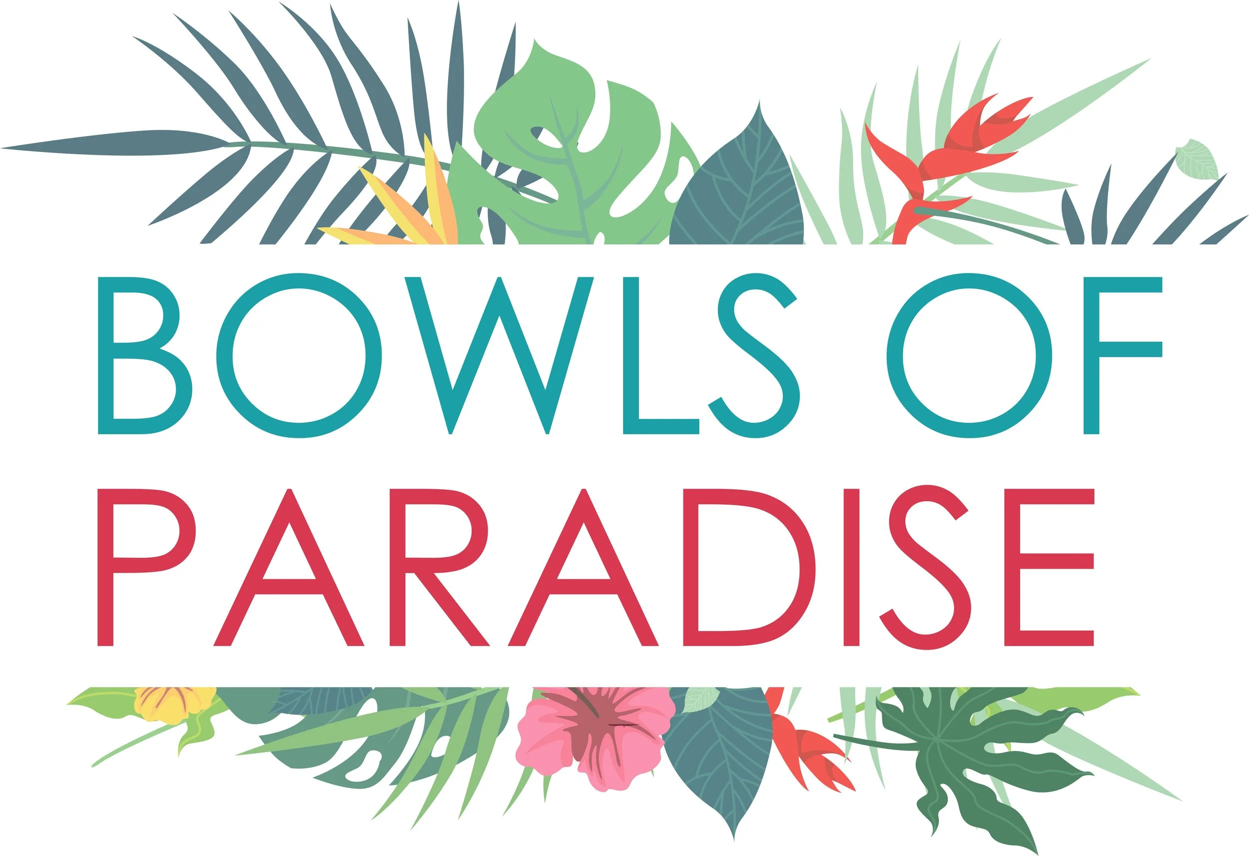 bowls of paradise.jpg