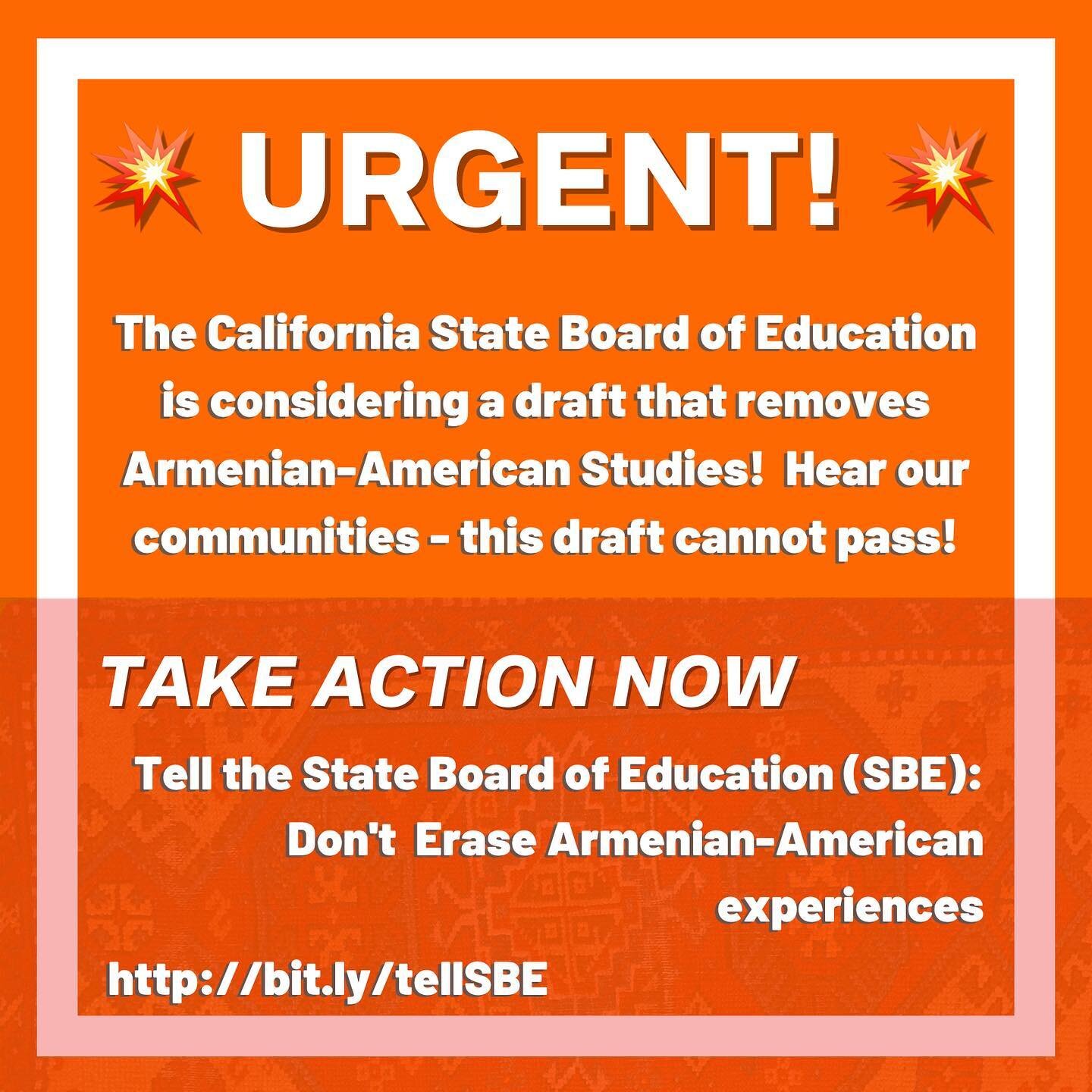 💥 UPDATE - URGENT! 💥 The State of California is currently deciding on an Ethnic Studies Model Curriculum (ESMC) for California K-12 students. Armenian-Americans have submitted over 9,000 comments to the State demanding the ESMC don&rsquo;t count us