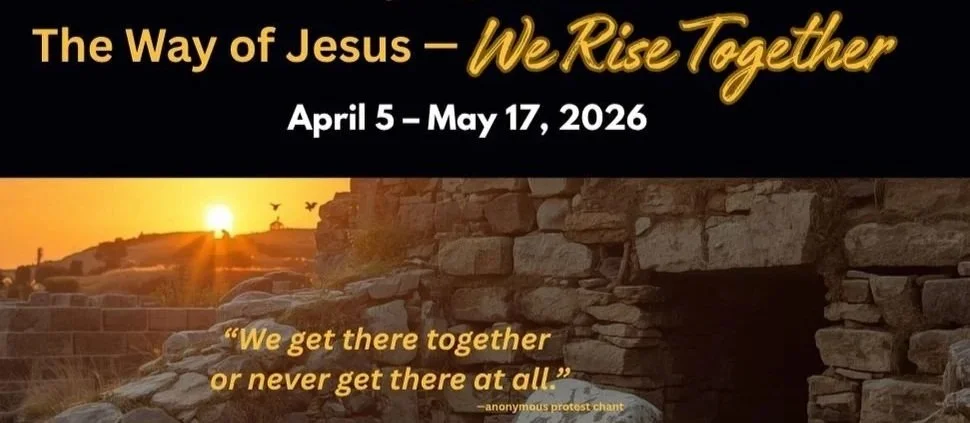 EASTER+++The+Way+of+Jesus+%E2%80%94+We+Rise+Together+%2811+x+17+in%29.jpg