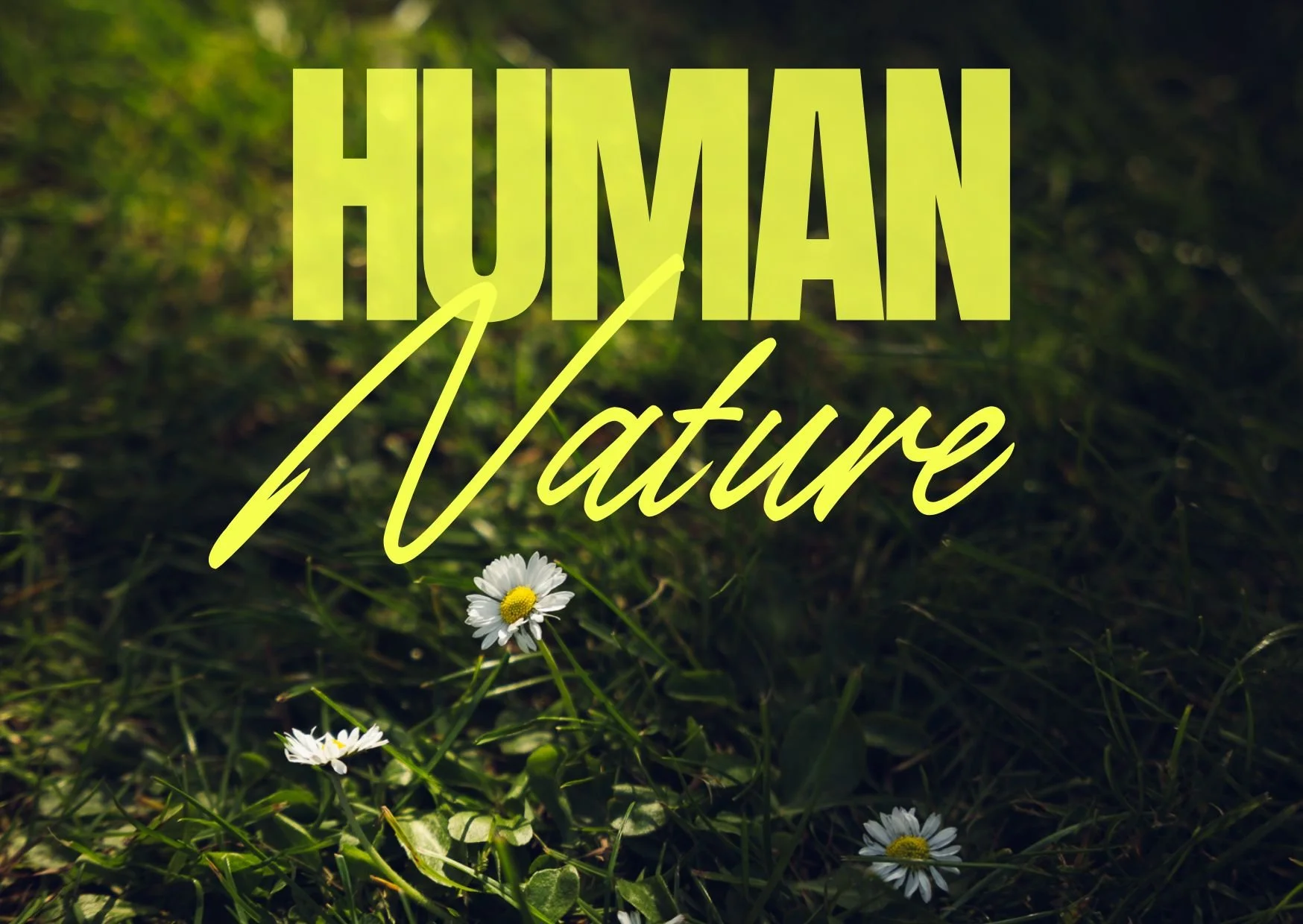 HUMAN NATURE: A NEW PHOTO PROJECT