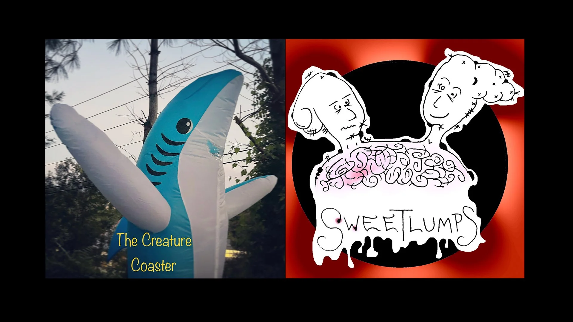 Sweetlumps + The Creature Coaster - A One Human Show