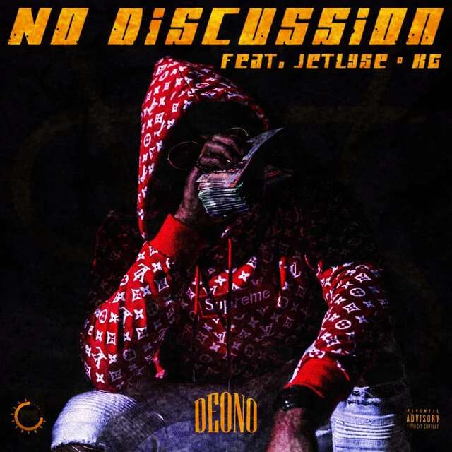 Deono ft. JetLyse &amp; KG - "No Discussions"