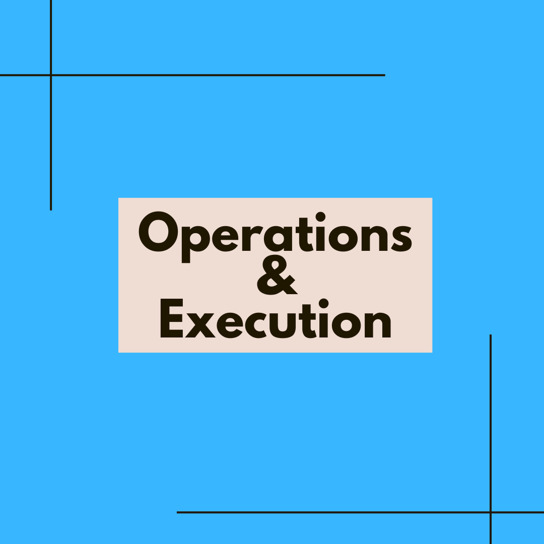 Operations & Execution 
