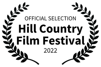OFFICIAL SELECTION - Hill Country Film Festival - 2022.png