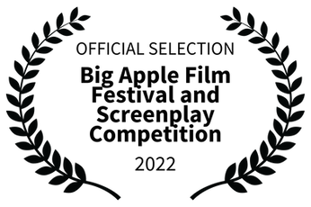 OFFICIAL SELECTION - Big Apple Film Festival and Screenplay Competition - 2022.png