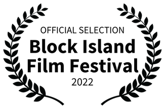 OFFICIAL SELECTION - Block Island Film Festival - 2022.png