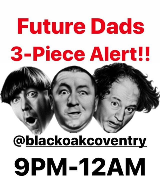 Your local Future Dads are on a diet this week! Come check us out performing as a three piece act tomorrow night from 9-12 at Black Oak in Coventry! Going to be a great time, with great people, eating great food, playing great tunes. See ya there!