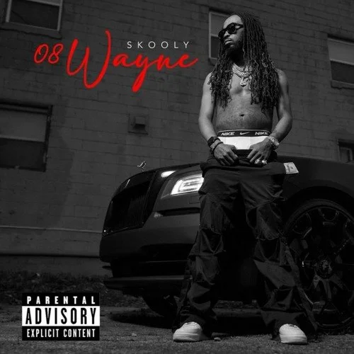 Skooly - 08 Wayne