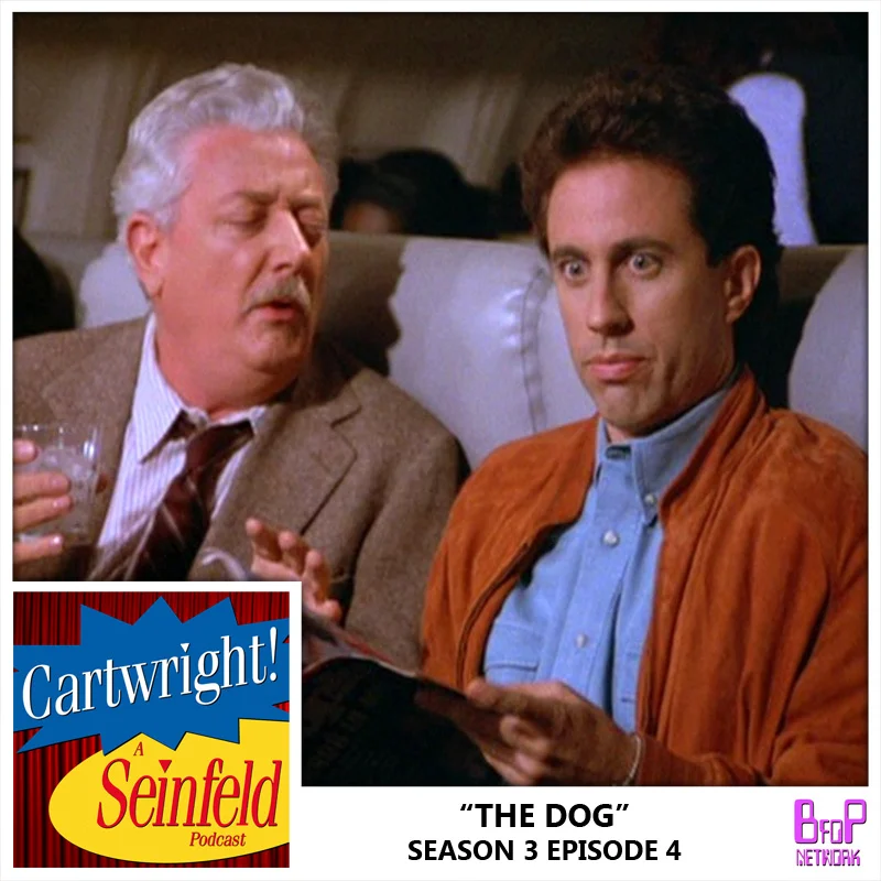 Seinfeld: Episode 4 - The Dog (Season 3)