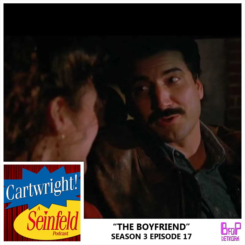 Episode 17 - The Boyfriend (Season 3)