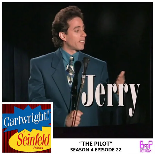 Episode 22 - The Pilot (Season 4)