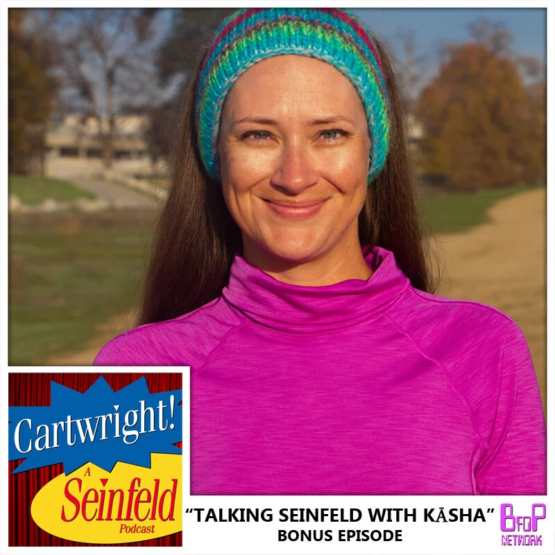 Bonus Episode: Talking Seinfeld With Kāsha