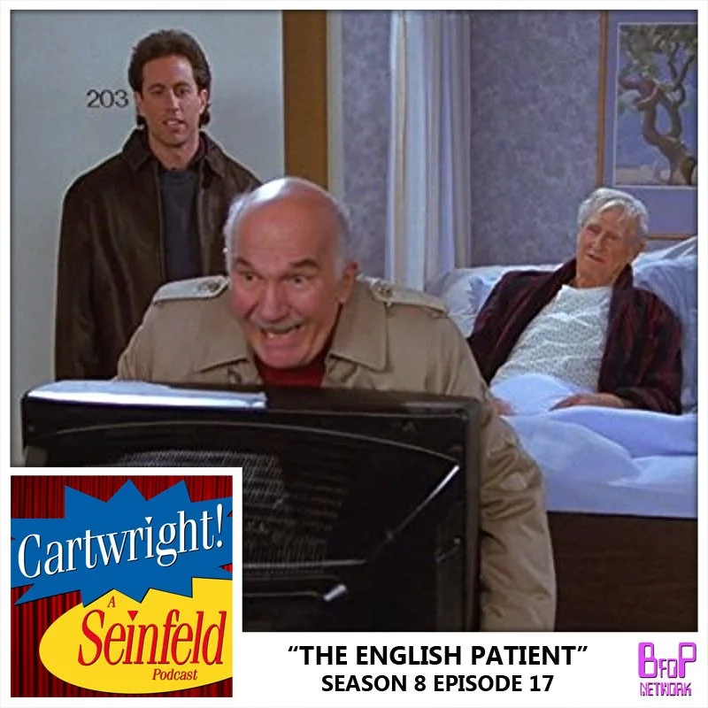 Seinfeld Episode 17 (Season 8) - The English Patient