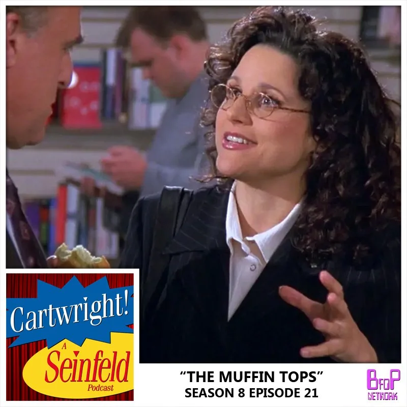 Seinfeld Episode 21 (Season 8) - The Muffin Tops