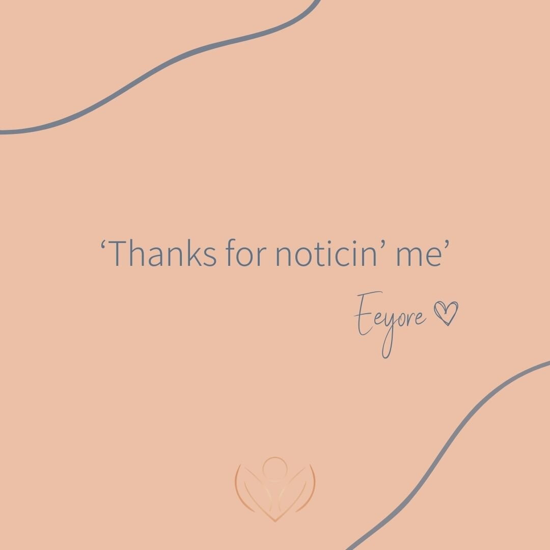 Who doesn't love Winnie the Pooh! 🍯🐻

Last night, as I was reading to my little one, a simple phrase really stood out: 'Thanks for noticin&rsquo; me.' These words from Eeyore, A.A. Milne&rsquo;s beloved character, remind us of the importance of ack