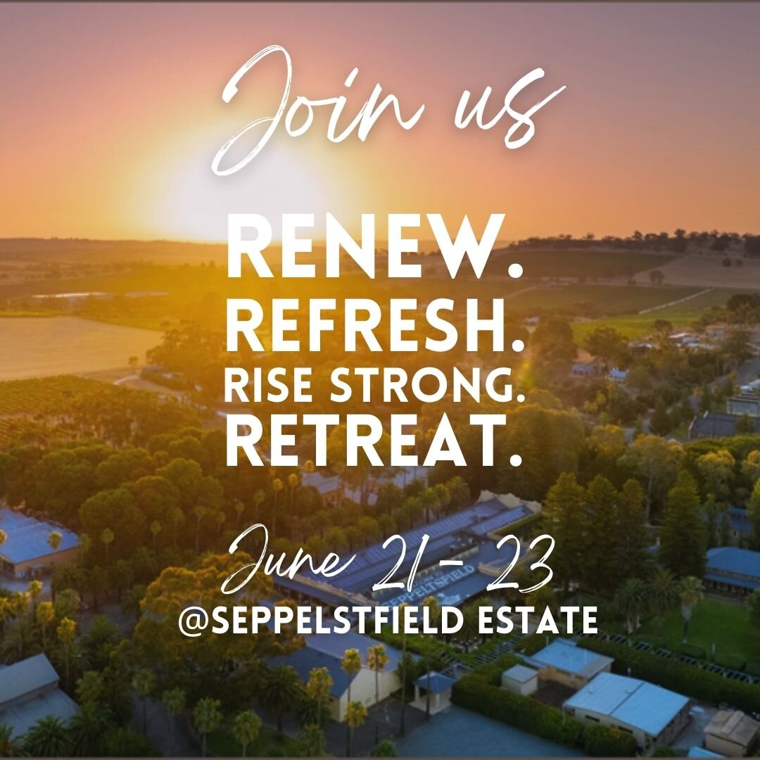 🌟 Transform Your Year with Us at the 'Renew, Refresh, Rise Strong Retreat' 🌟

Join us this June 21-23 for an exclusive retreat experience at the 'Renew, Refresh, Rise Strong Retreat,' set against the beautiful backdrop of  Seppeltsfield Estate, Bar