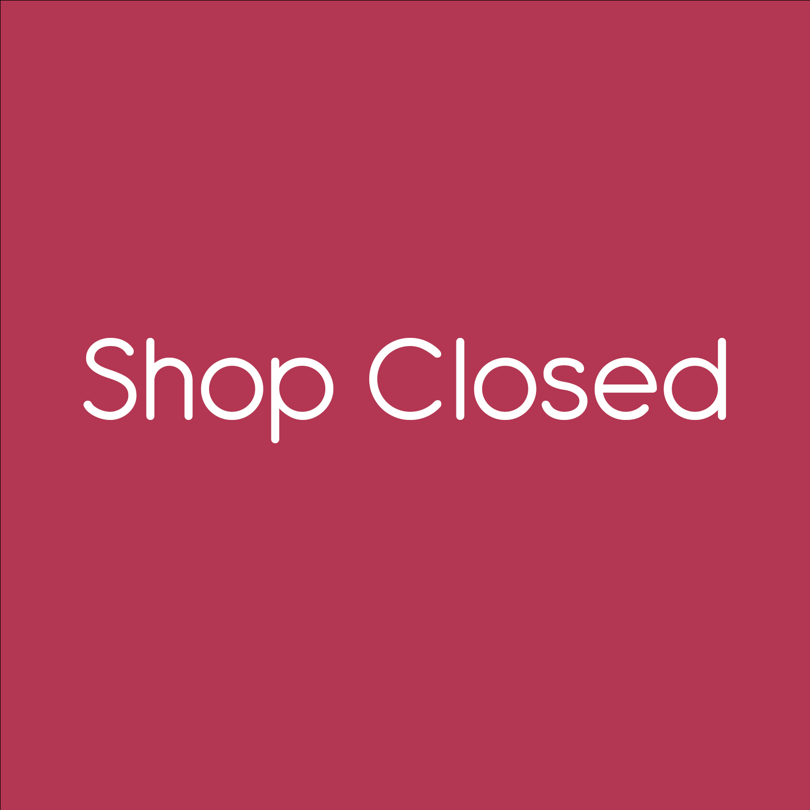 Shop Closed
