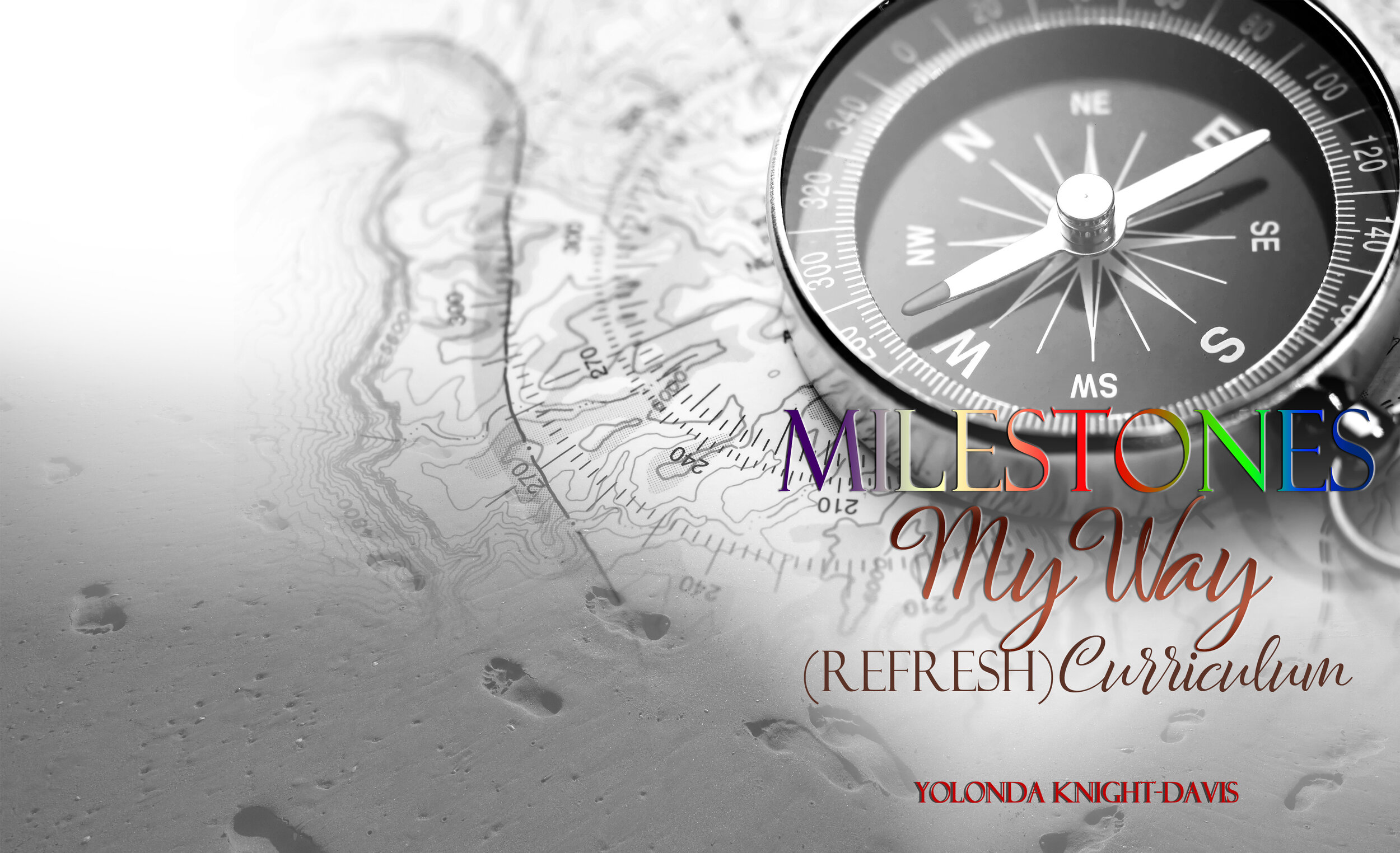 Milestones My Way (REFRESH) Curriculum