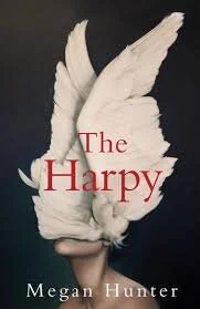 Review of The Harpy by Megan Hunter