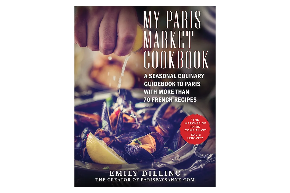 my paris market cookbook by emily dilling.jpg