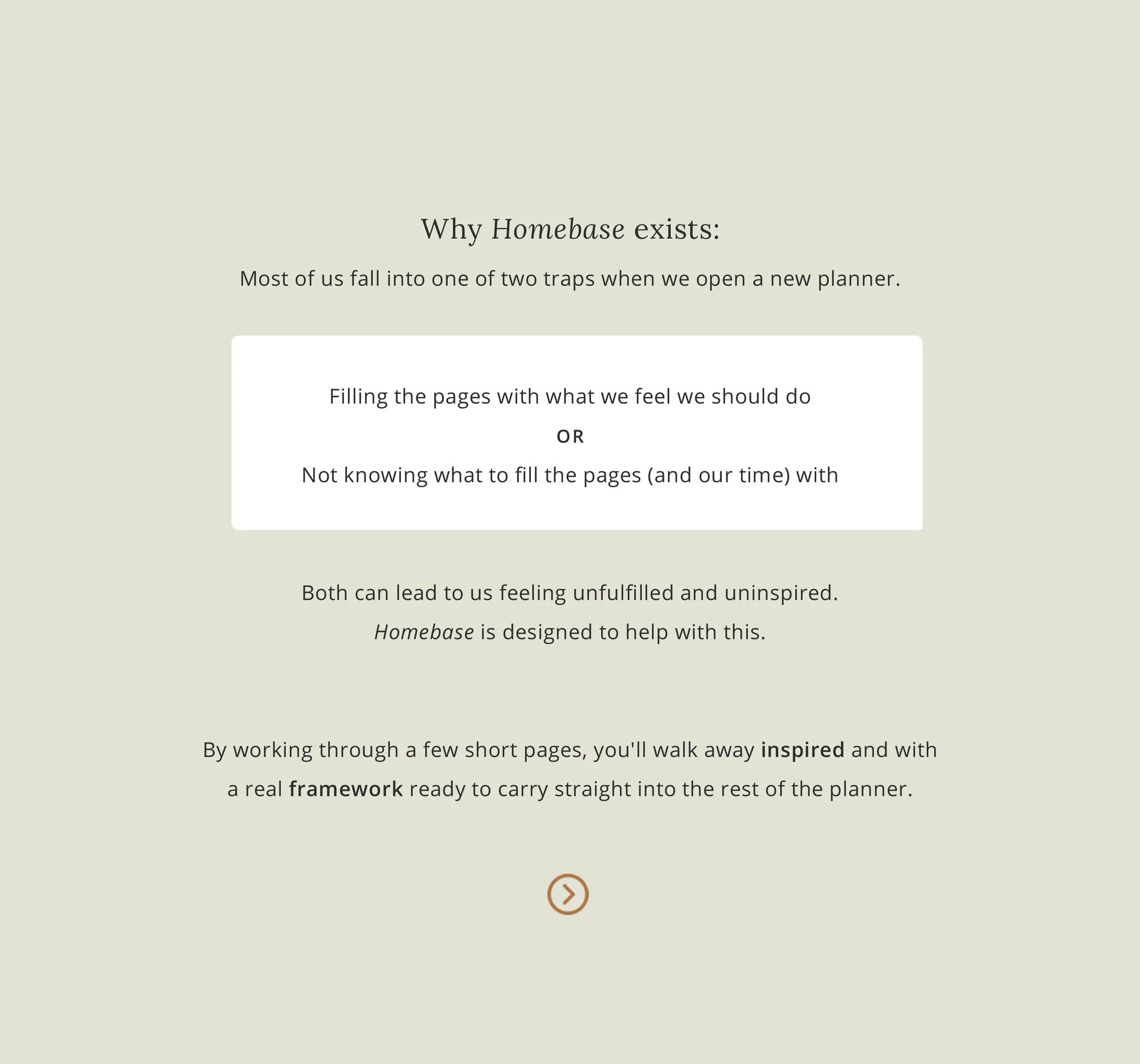 Why Homebase exists: a few short pages at the start of the 2027 Dash Planner that help you plan around what matters instead of what you feel you should do. (Copy)