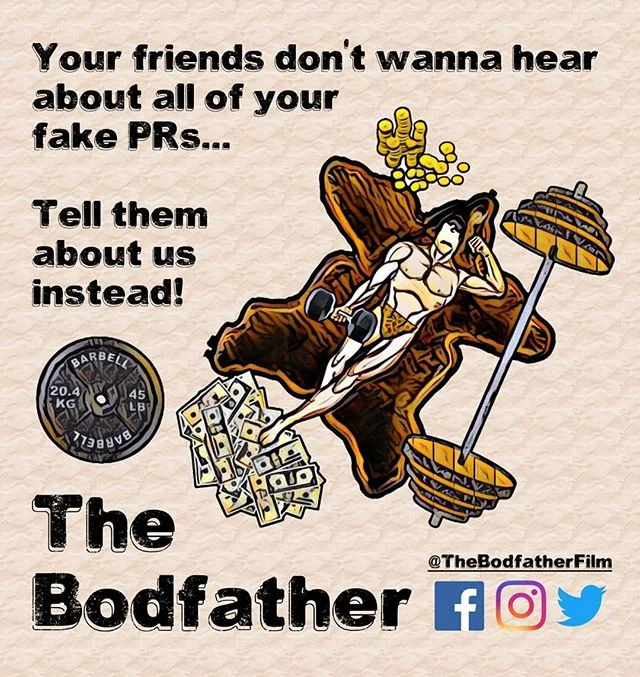 Real friends tell friends about The Bodfather. Plus, your weights aren't going up THAT MUCH anyway. Sorry, bud. &macr;\_(ツ)_/&macr; #TheBodfather #realfriends #share #tellyourfriends #independent #independentfilm #indie #diy #webseries #action #comed