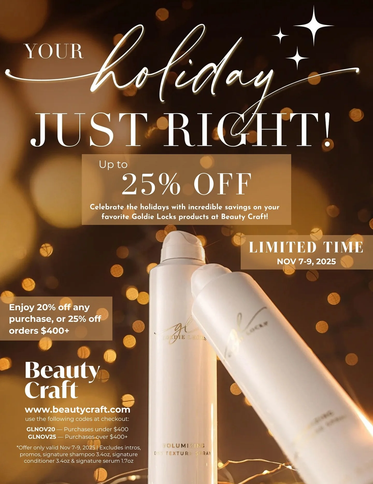 Your holiday, just right 🎁

Stylists swear by @getgoldielocks for its luxurious hydration, weightless finish, and color-safe formulas that perform.

NOW through Nov 9, enjoy:

🎉 20% off with code GLNOV20
🎉 25% off orders $400+ with code GLNOV25

E