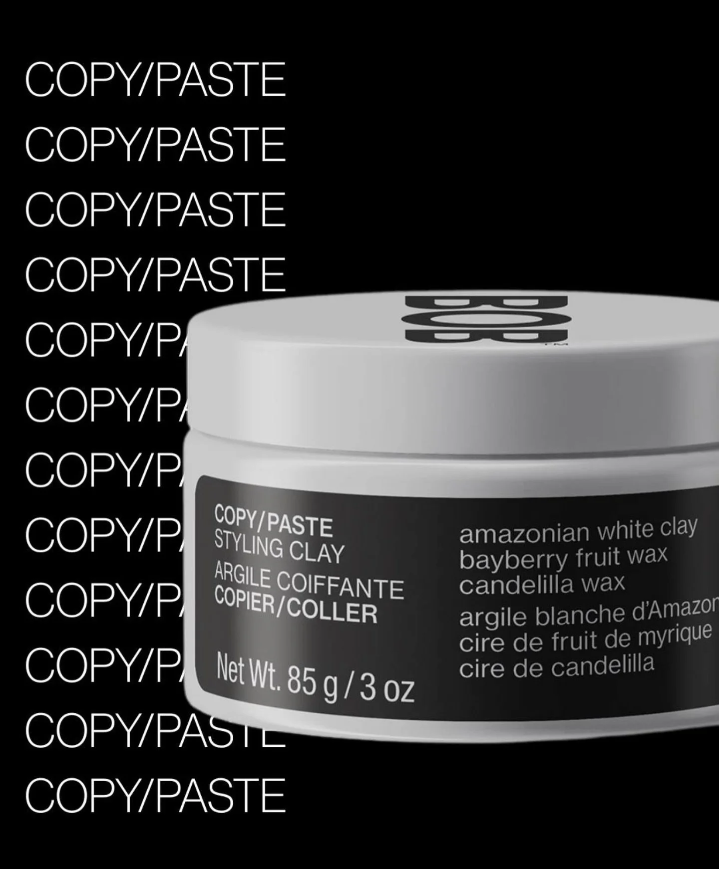 💭 Have you tried it yet?

From Back of Bottle&trade;, meet Copy &amp; Paste Styling Clay&mdash;your shortcut to effortless, reworkable style:

&bull; Strong but flexible hold 💪
&bull; Matte finish for natural, modern texture ✨
&bull; Lightweight fe