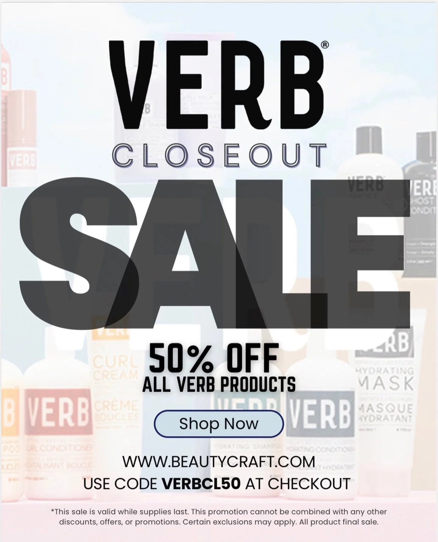 💥 50% OFF VERB 💥
It&rsquo;s your final chance to stock up on salon-loved staples&mdash;shampoos, conditioners, stylers &amp; more&mdash;all at HALF OFF.

Use code VERBCL50 at checkout.
Valid while supplies last. All sales final.

🛍️ Contact your B