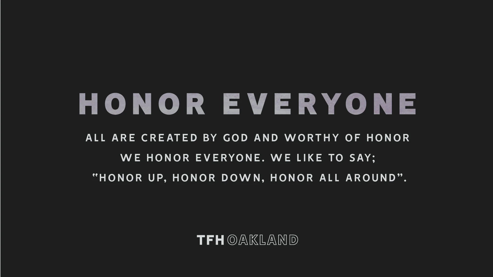 TFHOAK_VALUES_HONOR.jpg