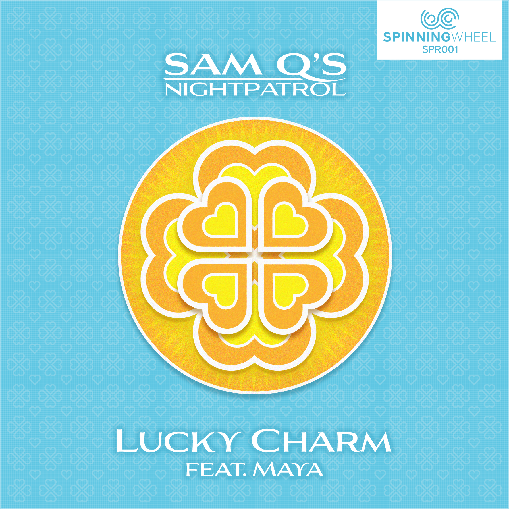 Sam Q's Nightpatrol feat Maya - Lucky Charm