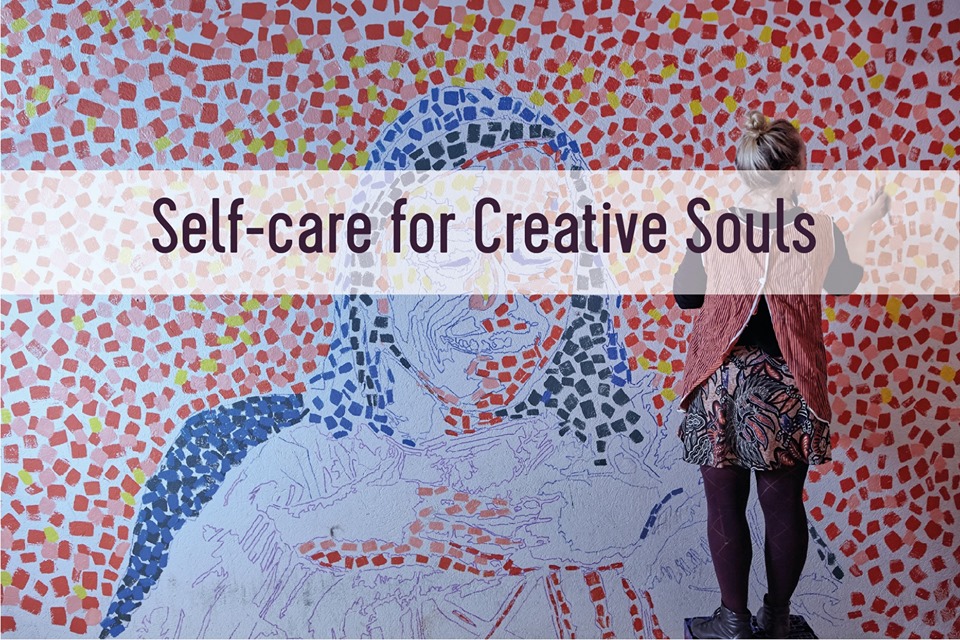 Self-care for creative souls