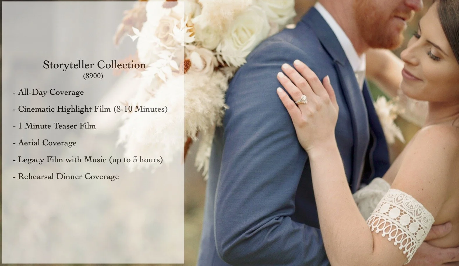 The Storyteller Collection is for couples who don’t want to miss out on anything on their wedding day. We say “all day coverage” and we encourage you to take advantage of it. If the boys are going golfing or fishing at 5am, we would love to tag alon…