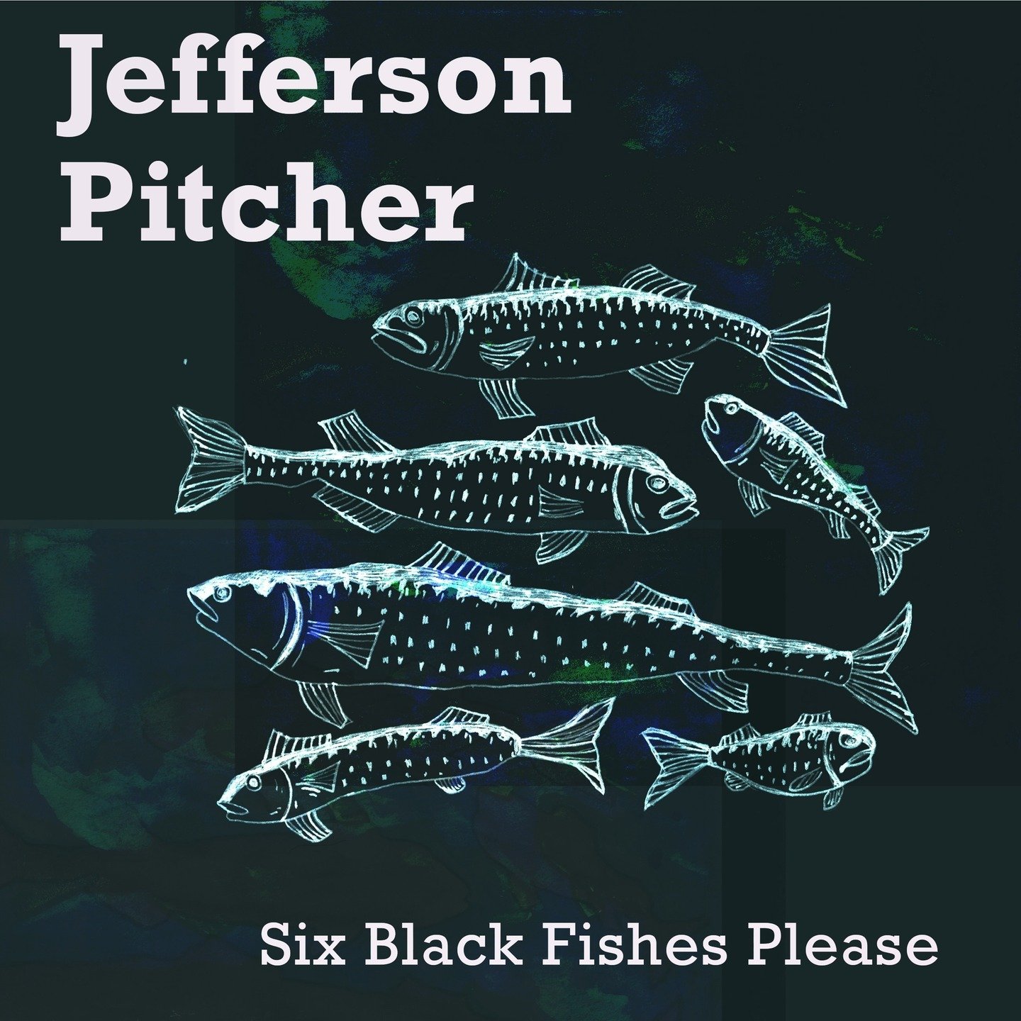 Six Black Fishes Please is out today at all of your online haunts, and I would love it if you could make the time to listen. That&rsquo;s all I ask anymore.

I feel compelled to tell you, as is always the case, that if you listen on headphones (good 