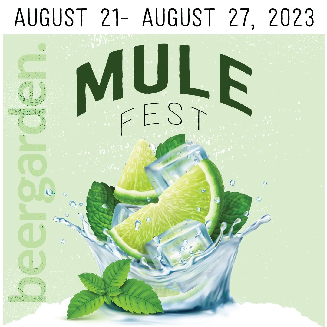 Inaugural Mule Fest: August 21-27 at beergarden