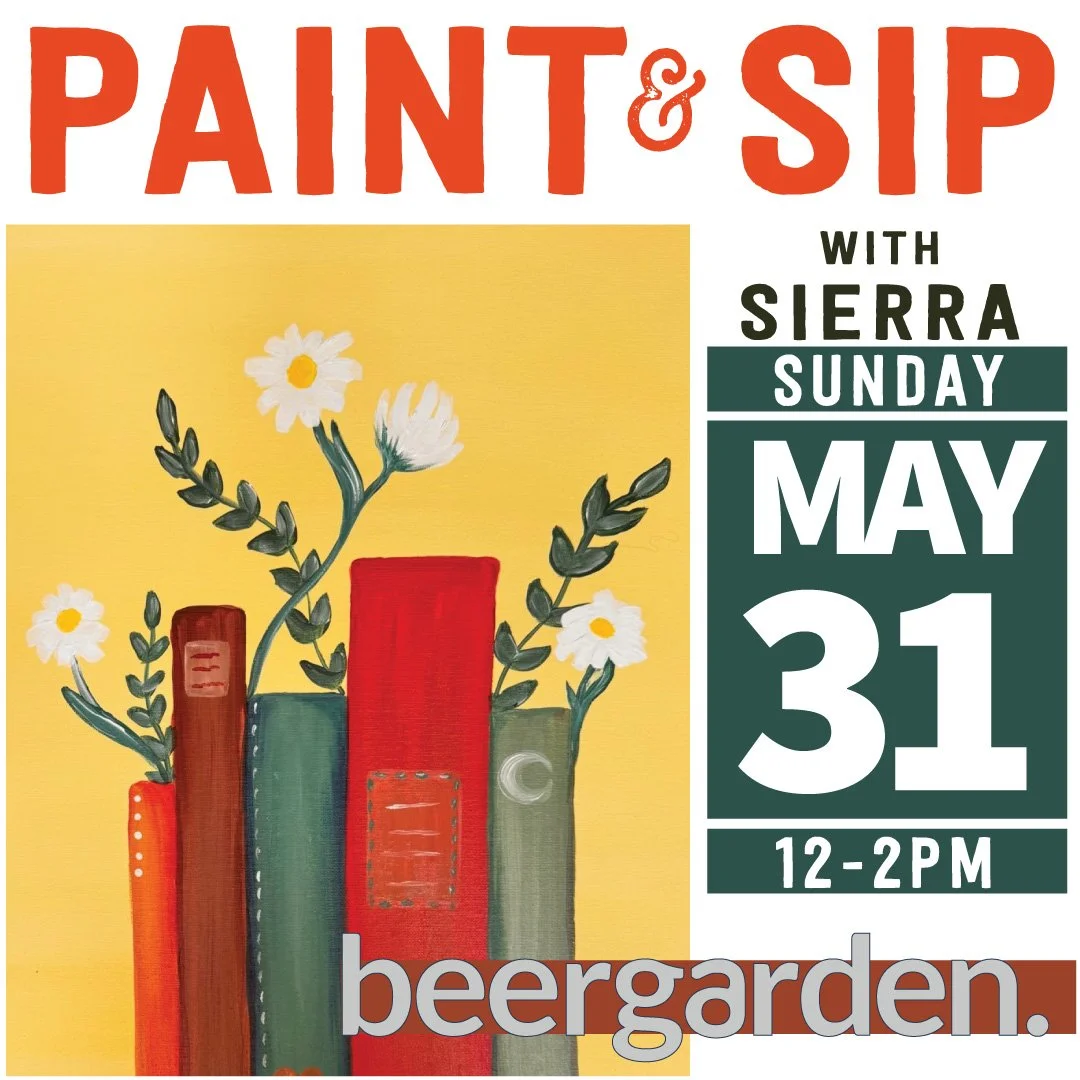 MAY Paint N' Sip with Sierra: Sunday, May 31