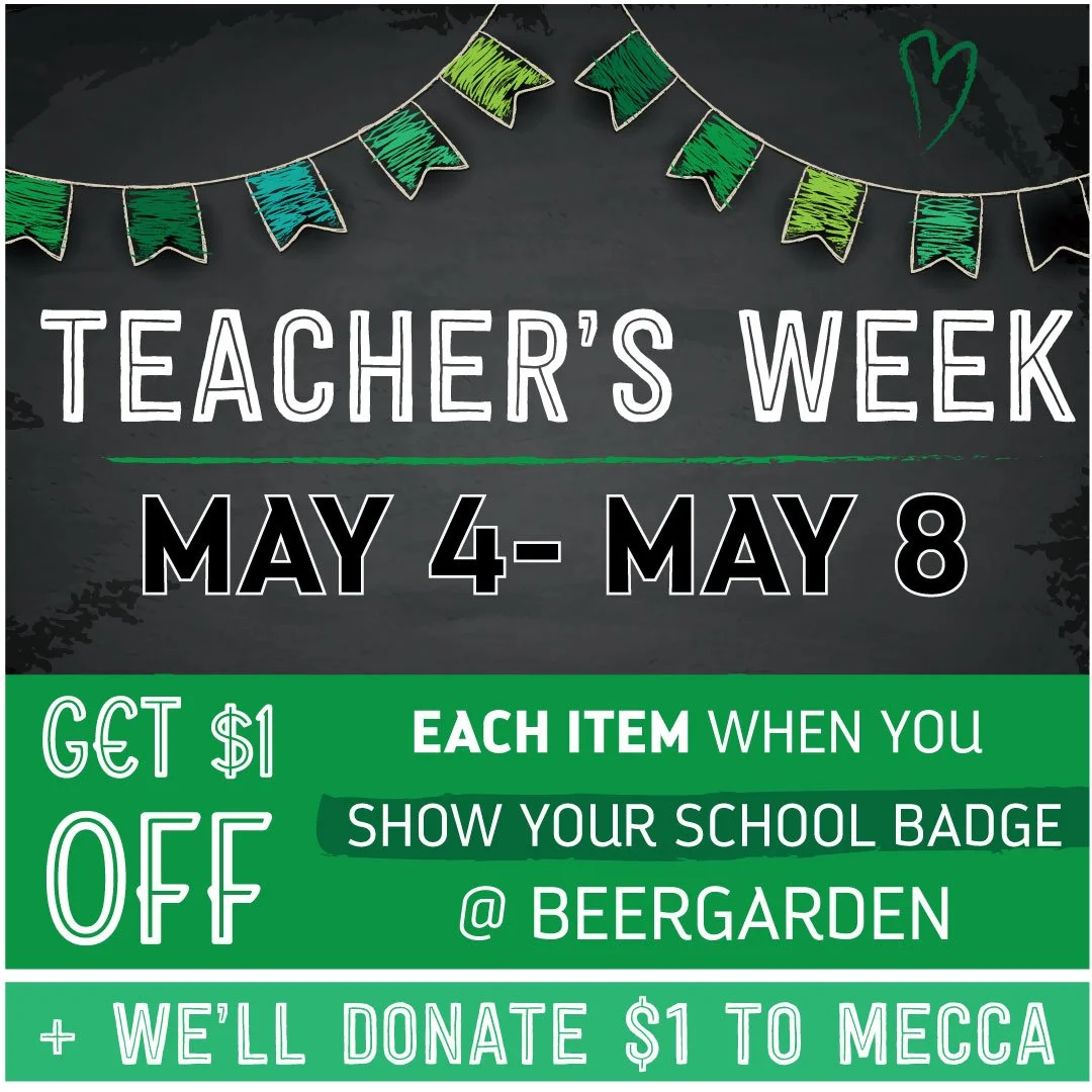 Beergarden celebrates Teacher's Week: May 4-8, 2026