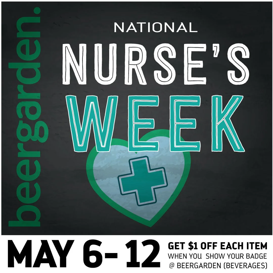 Beergarden celebrates Nurse's Week: May 6-12, 2026